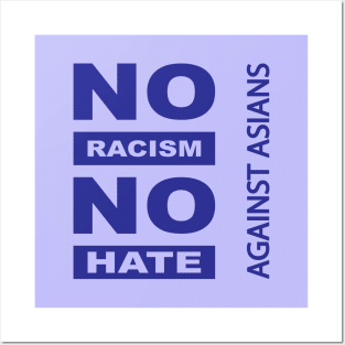 Anti-Asian racism, Anti-Asians racism, no racism no hate Posters and Art